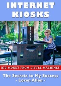 Produktbild: Internet Kiosks: Big Money from Little Machines