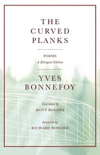 Bild vom Artikel The Curved Planks vom Autor Yves Bonnefoy