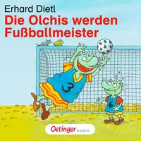 Bild vom Artikel Die Olchis werden Fußballmeister vom Autor Erhard Dietl