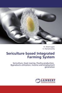 Produktbild: Sericulture based Integrated Farming System
