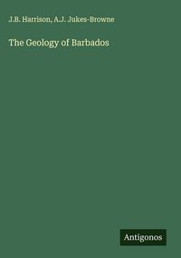 Produktbild: The Geology of Barbados