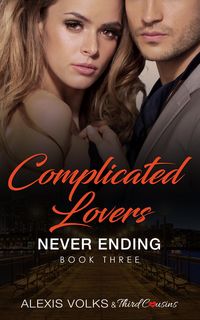 Produktbild: Complicated Lovers - Never Ending (Book 3)