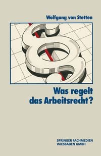 Produktbild: Was Regelt das Arbeitsrecht?