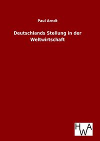 Produktbild: Deutschlands Stellung in der Weltwirtschaft