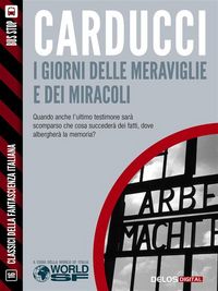 Produktbild: I giorni delle meraviglie e dei miracoli