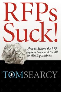 Produktbild: RFPs Suck! How to Master the RFP System Once and for All to Win Big Business