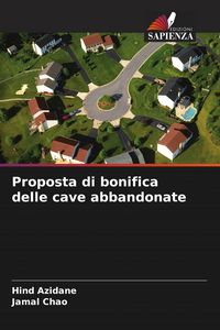 Produktbild: Proposta di bonifica delle cave abbandonate