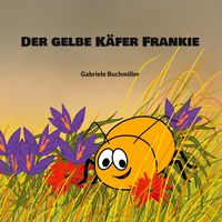 Produktbild: Der gelbe K&auml;fer Frankie