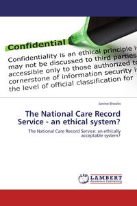 Produktbild: The National Care Record Service - an ethical system?