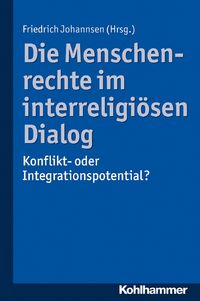 Produktbild: Die Menschenrechte im interreligi&ouml;sen Dialog