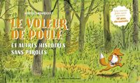 Produktbild: Le voleur de poule : et autres histoires sans paroles