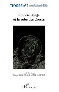 Produktbild: Francis Ponge et la robe des choses