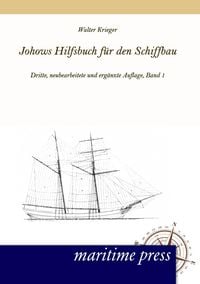 Produktbild: Johows Hilfsbuch f&uuml;r den Schiffbau, Band 1