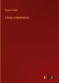 Produktbild: A Book of Meditations