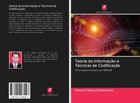 Produktbild: Teoria da Informa&ccedil;&atilde;o e T&eacute;cnicas de Codifica&ccedil;&atilde;o