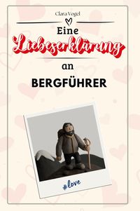 Produktbild: Eine Liebeserklärung an Bergführer