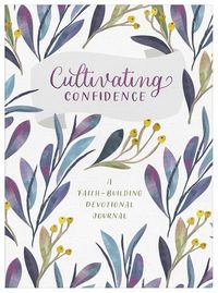 Produktbild: Cultivating Confidence: A Faith-Building Devotional Journal