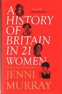 Produktbild: Hist Of Britain in 21 Women