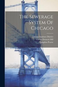 Produktbild: The Sewerage System Of Chicago