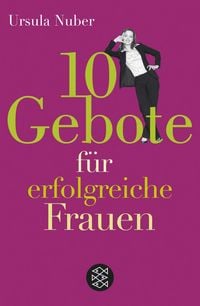 Produktbild: 10 Gebote f&uuml;r erfolgreiche Frauen