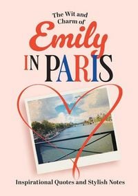 Produktbild The Wit and Charm of Emily in Paris