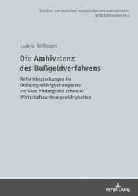 Produktbild: Die Ambivalenz des Bu&szlig;geldverfahrens