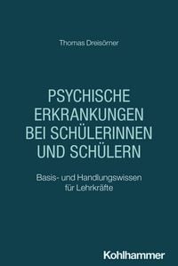Produktbild: Psychische Erkrankungen bei Sch&uuml;lerinnen und Sch&uuml;lern