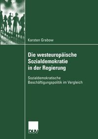 Produktbild: Die westeurop&auml;ische Sozialdemokratie in der Regierung