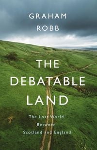 Produktbild: Robb, G: The Debatable Land