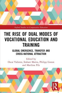 Produktbild: The Rise of Dual Modes of Vocational Education and Training