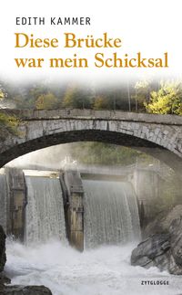 Produktbild: Diese Br&uuml;cke war mein Schicksal