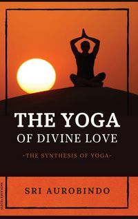 Produktbild: The Yoga of Divine Love