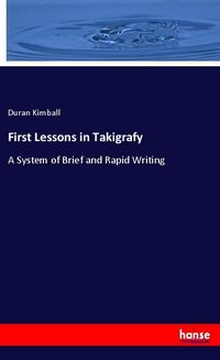 Produktbild: First Lessons in Takigrafy