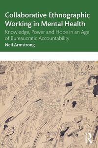 Produktbild: Collaborative Ethnographic Working in Mental Health