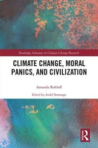 Produktbild: Climate Change, Moral Panics and Civilization