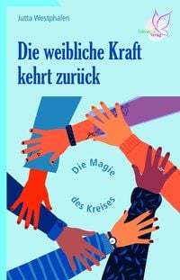 Produktbild: Die weibliche Kraft kehrt zur&uuml;ck