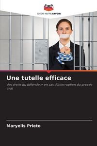Produktbild: Une tutelle efficace