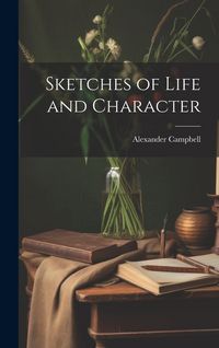 Produktbild: Sketches of Life and Character