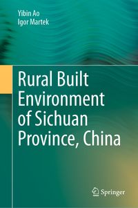 Produktbild: Rural Built Environment of Sichuan Province, China