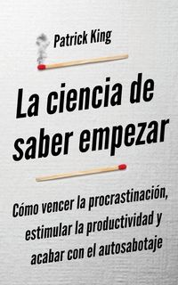 Produktbild: La ciencia de saber empezar