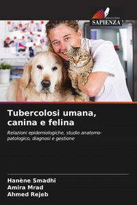 Produktbild: Tubercolosi umana, canina e felina