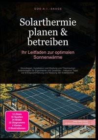 Produktbild: Solarthermie planen &amp; betreiben: Ihr Leitfaden zur optimalen Sonnenw&auml;rme