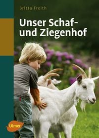 Produktbild: Unser Schaf- und Ziegenhof