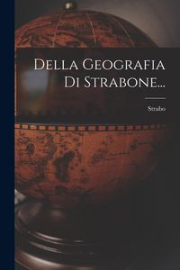 Produktbild: Della Geografia Di Strabone...
