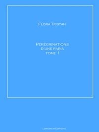Produktbild: P&eacute;r&eacute;grinations d'une paria Tome 1