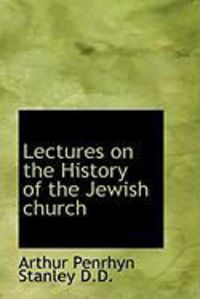 Produktbild: Lectures on the History of the Jewish Church