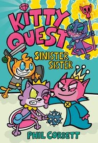 Produktbild: Kitty Quest: Sinister Sister: A Graphic Novel