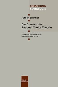 Produktbild: Die Grenzen der Rational Choice Theorie