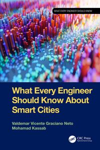 Produktbild: What Every Engineer Should Know About Smart Cities