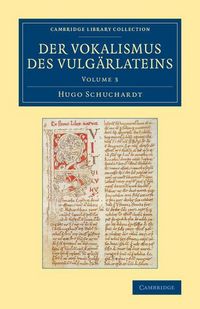 Produktbild: Der Vokalismus Des Vulgarlateins - Volume 3